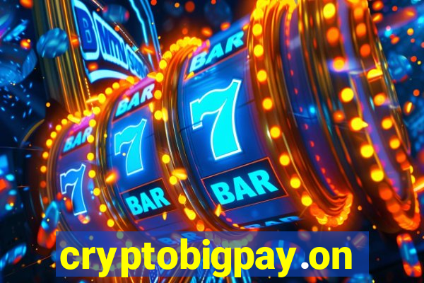 cryptobigpay.online