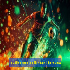 guilherme bellintani fortuna