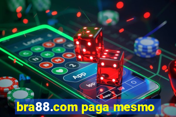 bra88.com paga mesmo