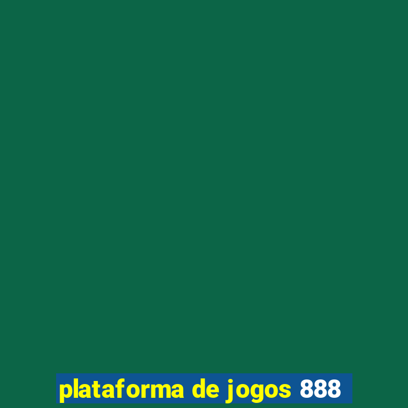 plataforma de jogos 888