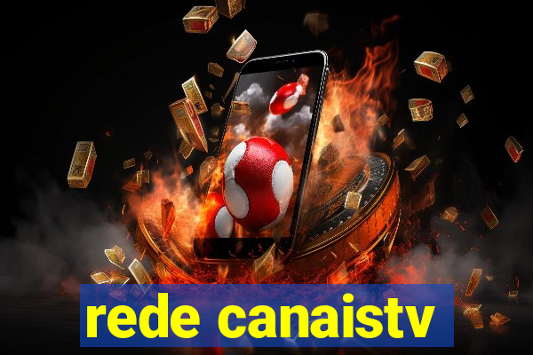 rede canaistv