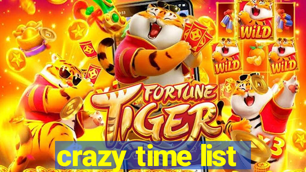 crazy time list