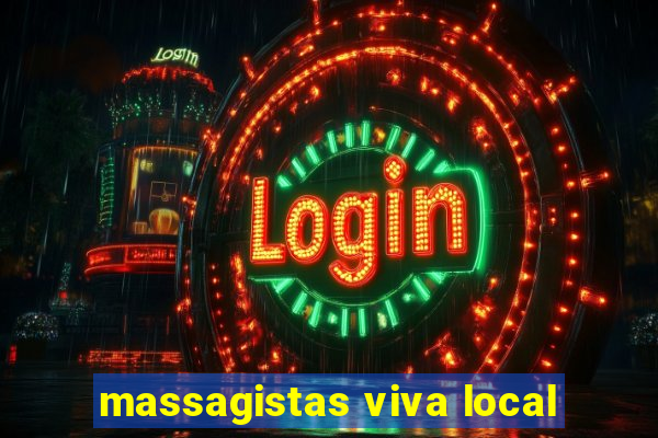 massagistas viva local