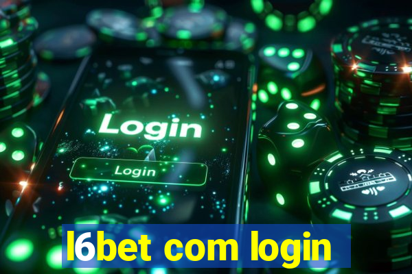 l6bet com login