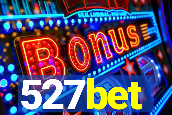 527bet