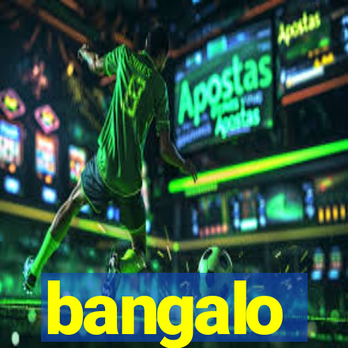 bangalo