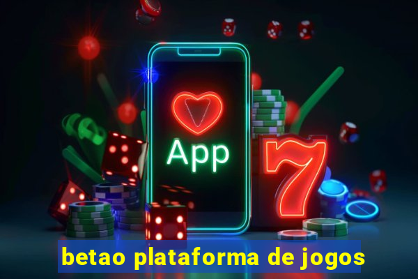 betao plataforma de jogos