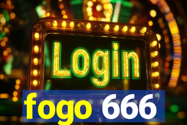 fogo 666