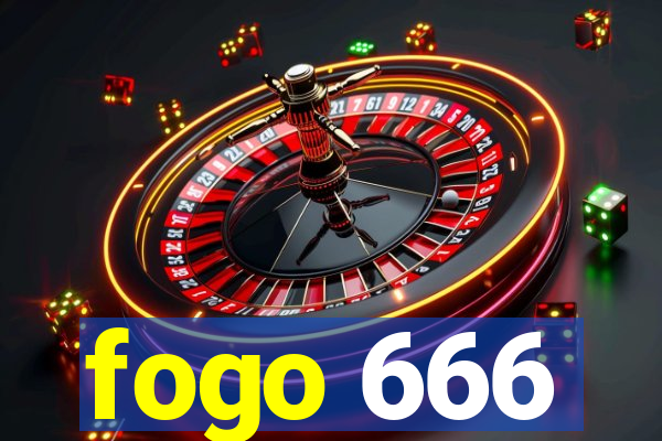 fogo 666