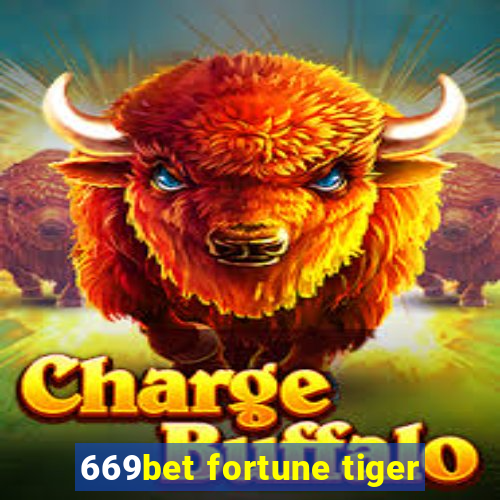 669bet fortune tiger