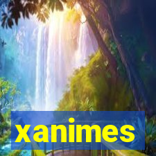 xanimes