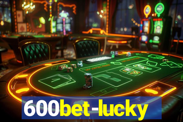 600bet-lucky