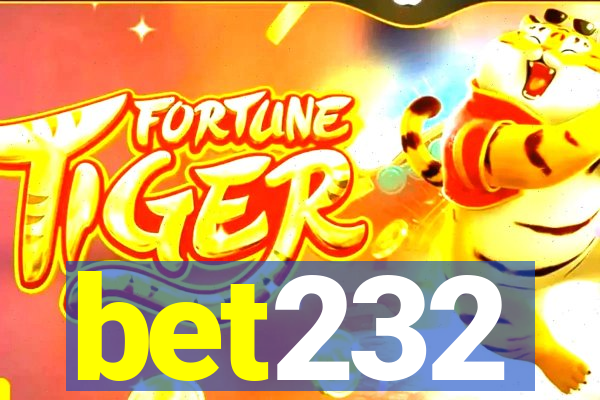 bet232