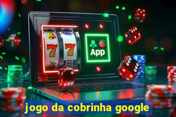 jogo da cobrinha google