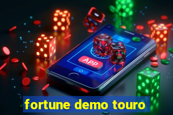 fortune demo touro