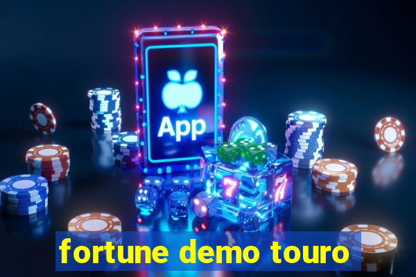 fortune demo touro