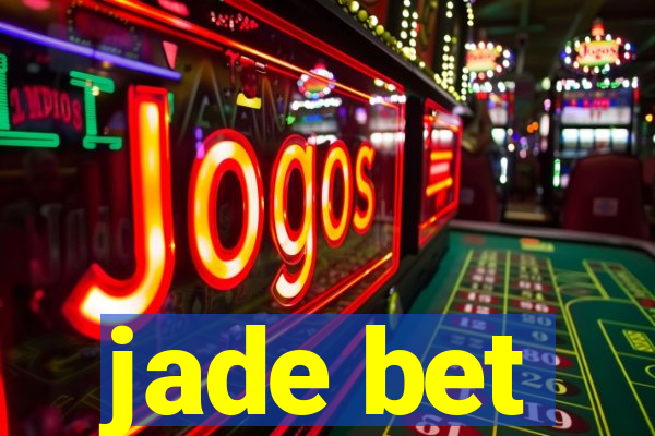 jade bet