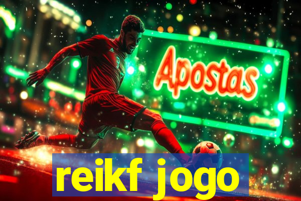 reikf jogo