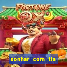 sonhar com tia falecida número da sorte