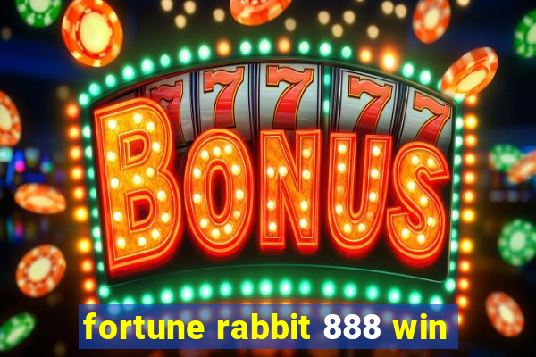 fortune rabbit 888 win