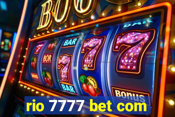 rio 7777 bet com