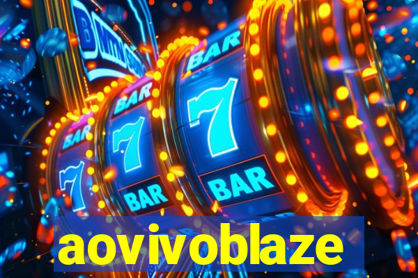 aovivoblaze