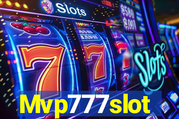 Mvp777slot