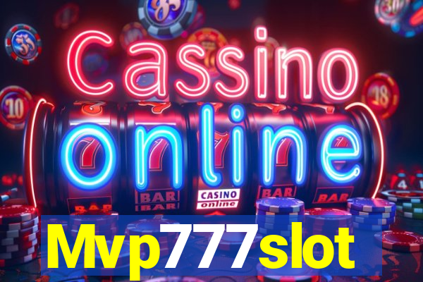 Mvp777slot