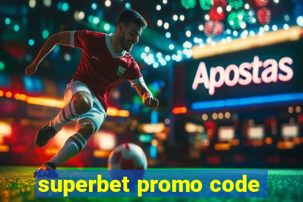 superbet promo code