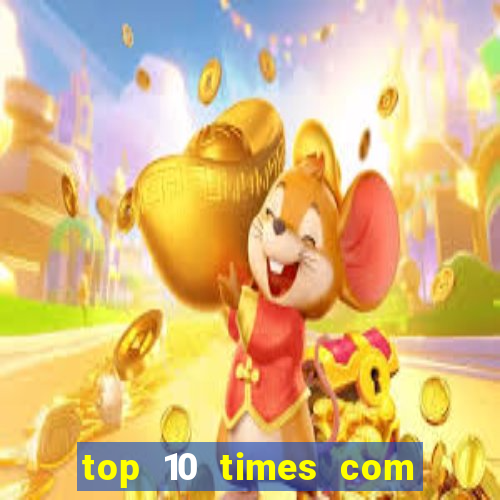 top 10 times com mais gols no mundo