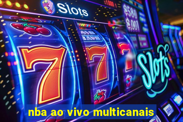 nba ao vivo multicanais