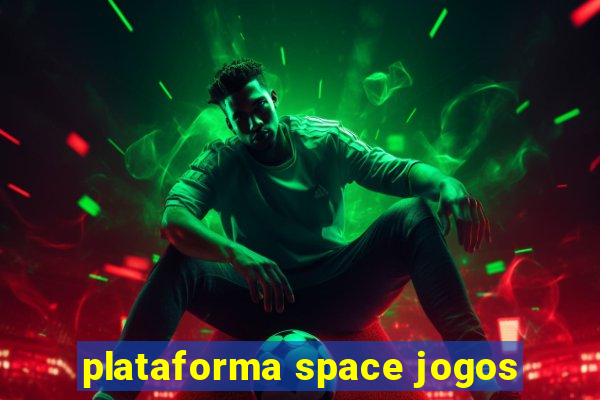 plataforma space jogos