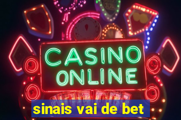 sinais vai de bet