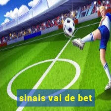 sinais vai de bet