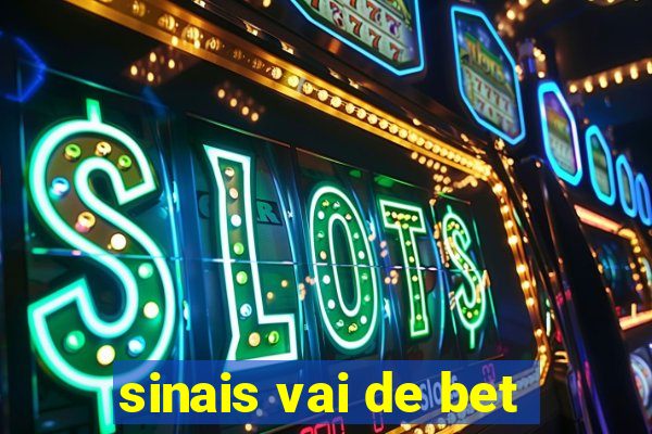 sinais vai de bet