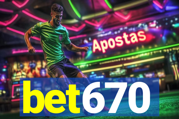 bet670