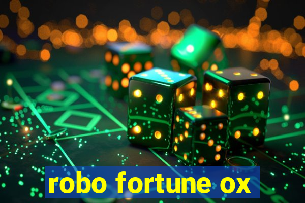 robo fortune ox