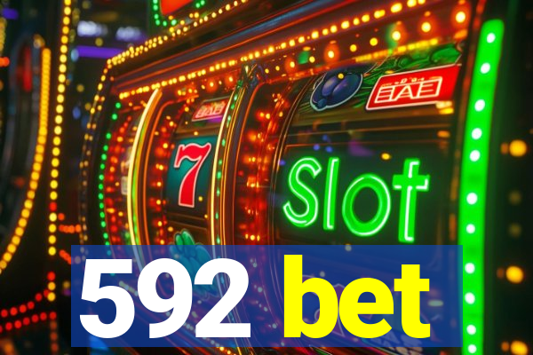 592 bet