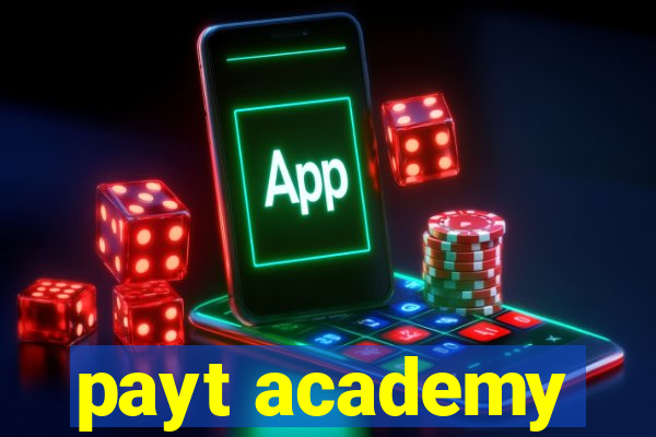 payt academy