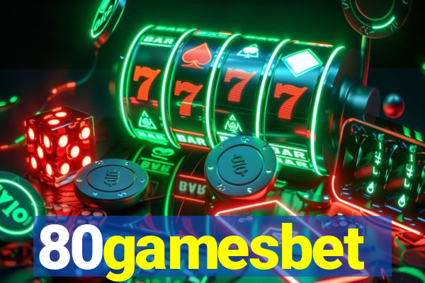 80gamesbet