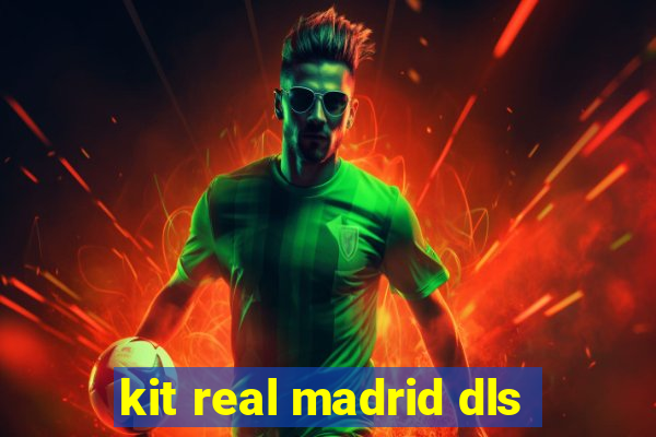 kit real madrid dls