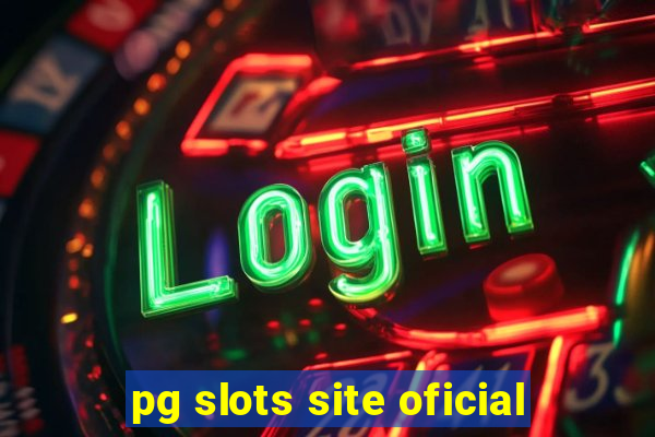 pg slots site oficial