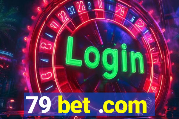 79 bet .com