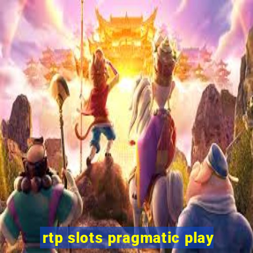 rtp slots pragmatic play