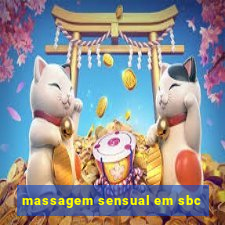 massagem sensual em sbc