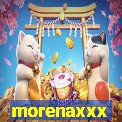 morenaxxx