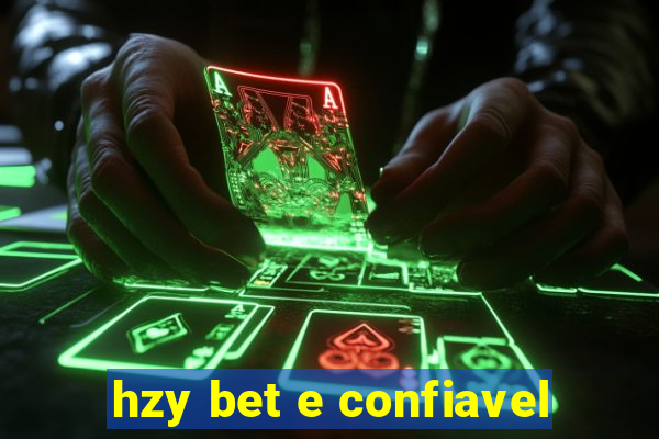 hzy bet e confiavel