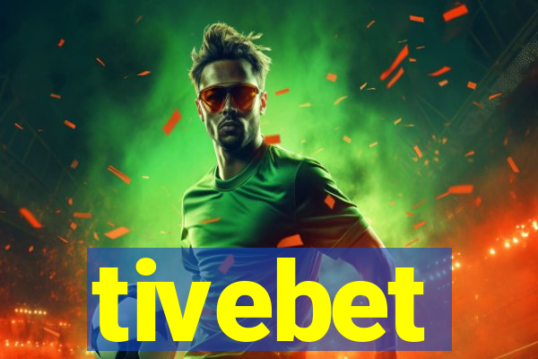 tivebet