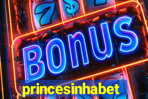 princesinhabet