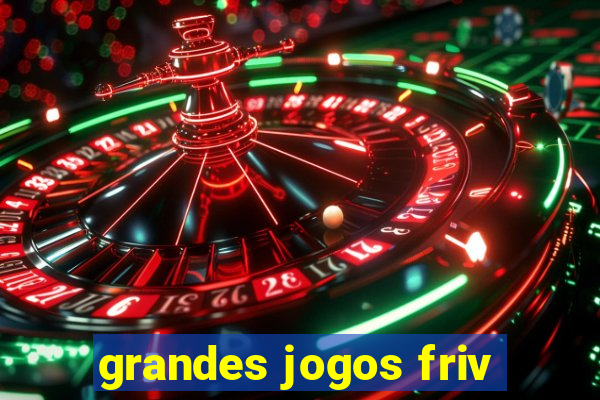 grandes jogos friv